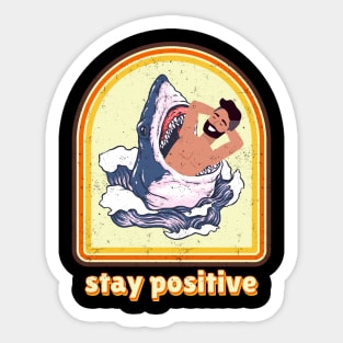 stay positive shark funny Sticker